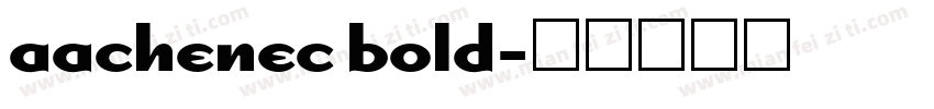 aachenec bold字体转换